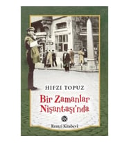 Bir Zamanlar Nişantaşı’nda