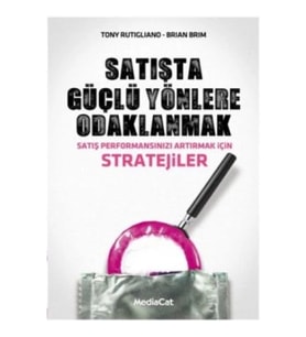 Satışta Güçlü Yönlere Odaklanmak