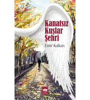 Kanatsız Kuşlar Şehri