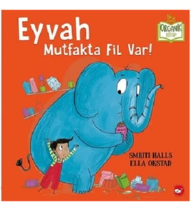 Eyvah Mutfakta Fil Var!