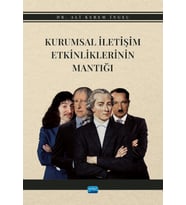 Kurumsal İletişim Etkinliklerinin Mantığı