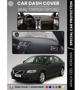 VOLVO S40 (2008-2012) Torpido Örtüsü Ön Göğüs Koruma Torpido Koruma Tam Uyum Araca Özel UV Koruma
