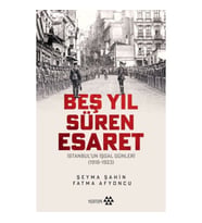Beş Yıl Süren Esaret