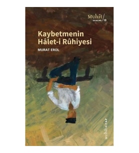 Kaybetmenin Halet-i Ruhiyesi