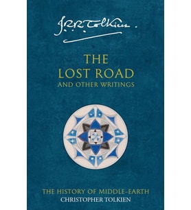The Lost Road: And Other Writings: Book 5 (Krem)