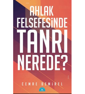 Ahlak Felsefesinde Tanrı Nerede
