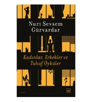 Kadınlar, Erkekler ve Tuhaf Öyküler