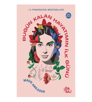 Bugün Kalan Hayatımın İlk Günü