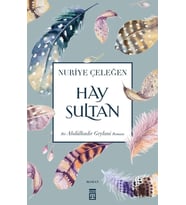 Hay Sultan Nuriye Çeleğen Timaş
