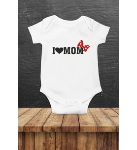 I Love Mom Özel Tasarım Bebek Zıbın Pamuklu Çıtçıtlı Body