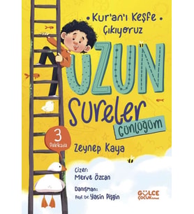 Uzun Sureler Günlüğüm Kuranı Keşfe Çıkıyoruz Zeynep Kaya Gülce Çocuk