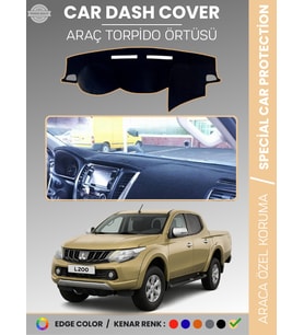 MITSUBISHI L200 (2015-2021) Torpido Örtüsü Ön Göğüs Koruma Araca Özel Tam Uyum Kaymaz