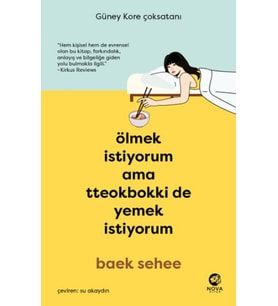 Ölmek İstiyorum Ama Tteokbokki de Yemek İstiyorum