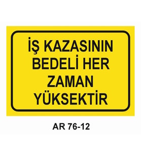 İŞ GÜVENLİĞİ UYARI LEVHASI 1 ADET PVC 21 X 29CM