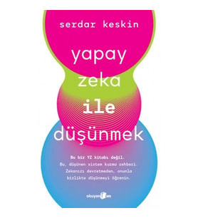 Yapay Zeka ile Düşünmek
