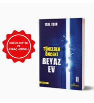 Tünelden Önceki Beyaz Ev - Defter ve Ayraç Hediyeli