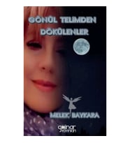 Gönül Telimden Dökülenler