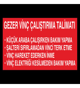 Gezer Vinç Çalıştırma Talimatı Uyarı Levhası 60x90cm (Karışık)