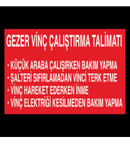 Gezer Vinç Çalıştırma Talimatı Uyarı Levhası 60x90cm (Karışık)