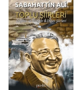Toplu Şiirleri; Dağlar ve Rüzgar - Diğer Şiirleri