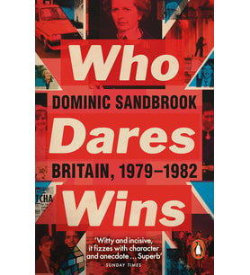 Who Dares Wins: Britain, 1979-1982 (Krem)