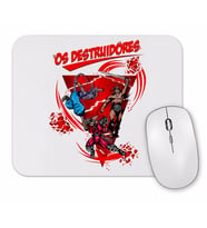 Os Destruidores Mouse Pad