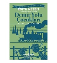 Demir Yolu Çocukları (Kısaltılmış Metin)