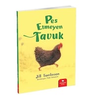 Pes Etmeyen Tavuk