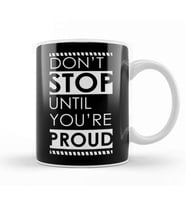 Quotes Don't Stop Kupa Bardak Porselen