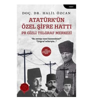Atatürk’ün Özel Şifre Hattı