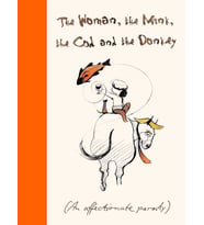 The Woman, The Mink, The Cod And The Donkey: An Affectionate Parody Of A Little-Known Book
