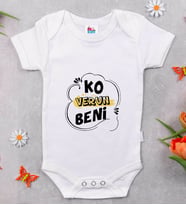 BK Kids Ko Verun Beni Tasarımlı Beyaz Bebek Body Zıbın-1