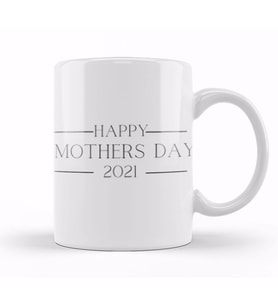 Happy Mothers Day 2021 Kupa Bardak Porselen