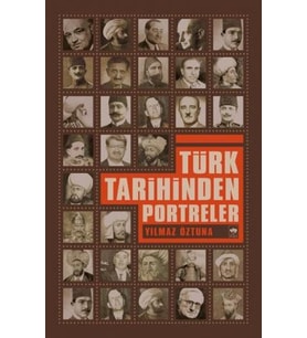 Türk Tarihinden Portreler