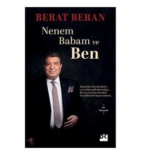 Nenem Babam ve Ben