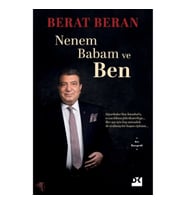 Nenem Babam ve Ben