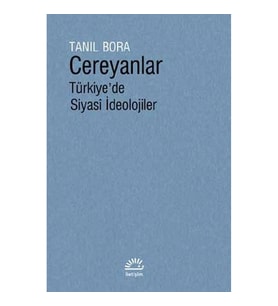 Cereyanlar - Türkiye'de Siyasi İdeolojiler