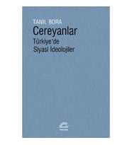 Cereyanlar - Türkiye'de Siyasi İdeolojiler