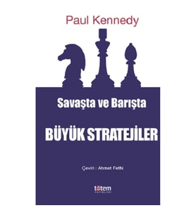 Savaşta ve Barışta Büyük Stratejiler