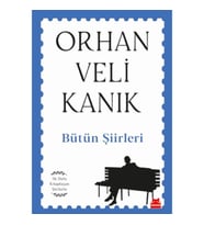 Bütün Şiirleri - İlk Defa Kitaplaşan Şiirlerle