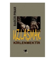 Uzlaşmak Kirlenmektir