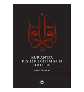 Kur'an'da Kişilik Eğitiminin İlkeleri