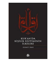 Kur'an'da Kişilik Eğitiminin İlkeleri