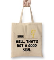 Well That's Not A Good Sign Retro Humor Teens Novelty Sarcastic Funny Bez Çanta Uzun Saplı