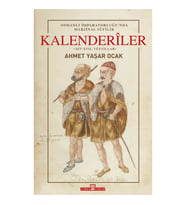 Osmanlı İmparatorluğu'nda Marjinal Sufilik: Kalenderiler (Ciltli)