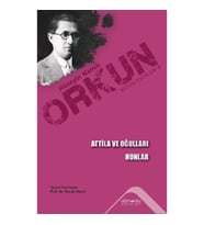 Atilla ve Oğulları & Hunlar