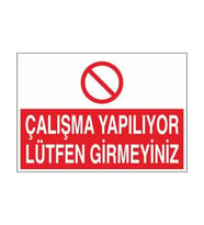 Çalışma Yapılıyor Lütfen Girmeyin Uyarı Levhası 20x30cm (Karışık)