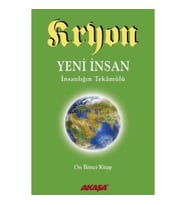 Kryon 12 - Yeni İnsan İnsanlığın Tekamülü