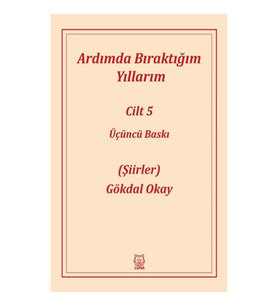 Ardımda Bıraktığım Yıllarım 5