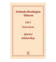 Ardımda Bıraktığım Yıllarım 5
